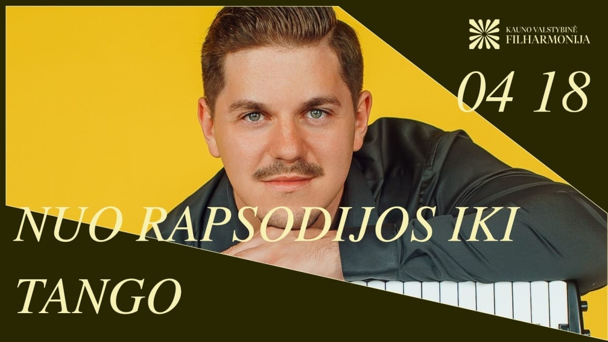 NUO RAPSODIJOS IKI TANGO
