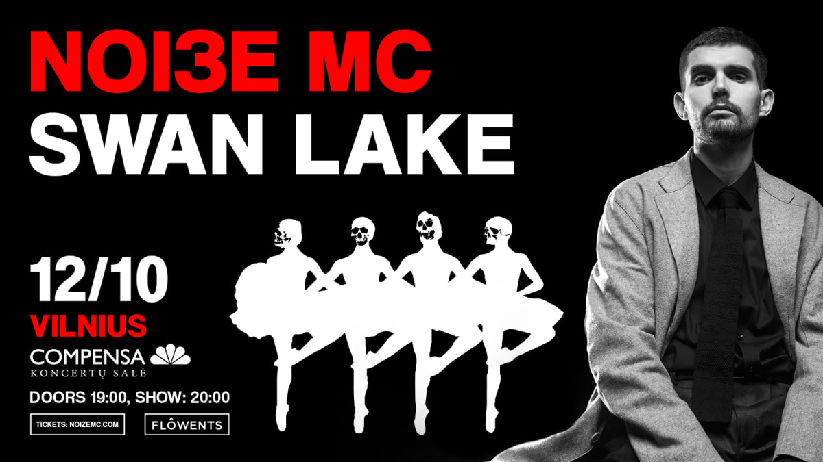 NOIZE MC // Vilnius // Swan Lake tour