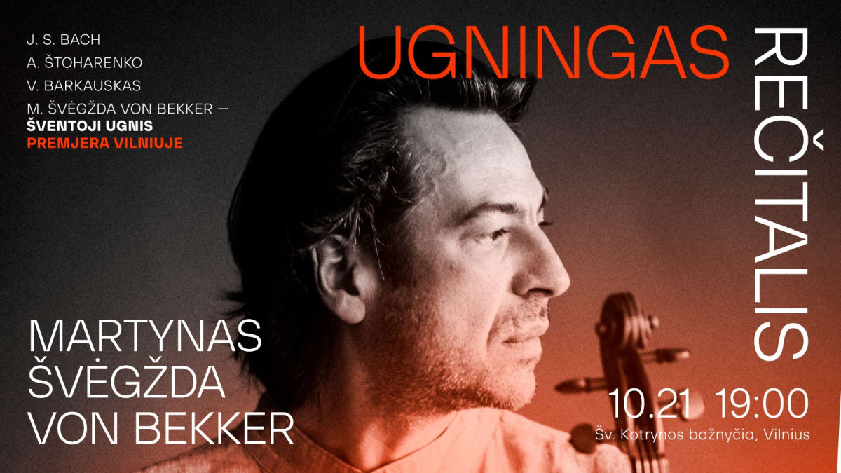 Martyno Švėgždos von Bekker Rečitalis „Šventoji ugnis“