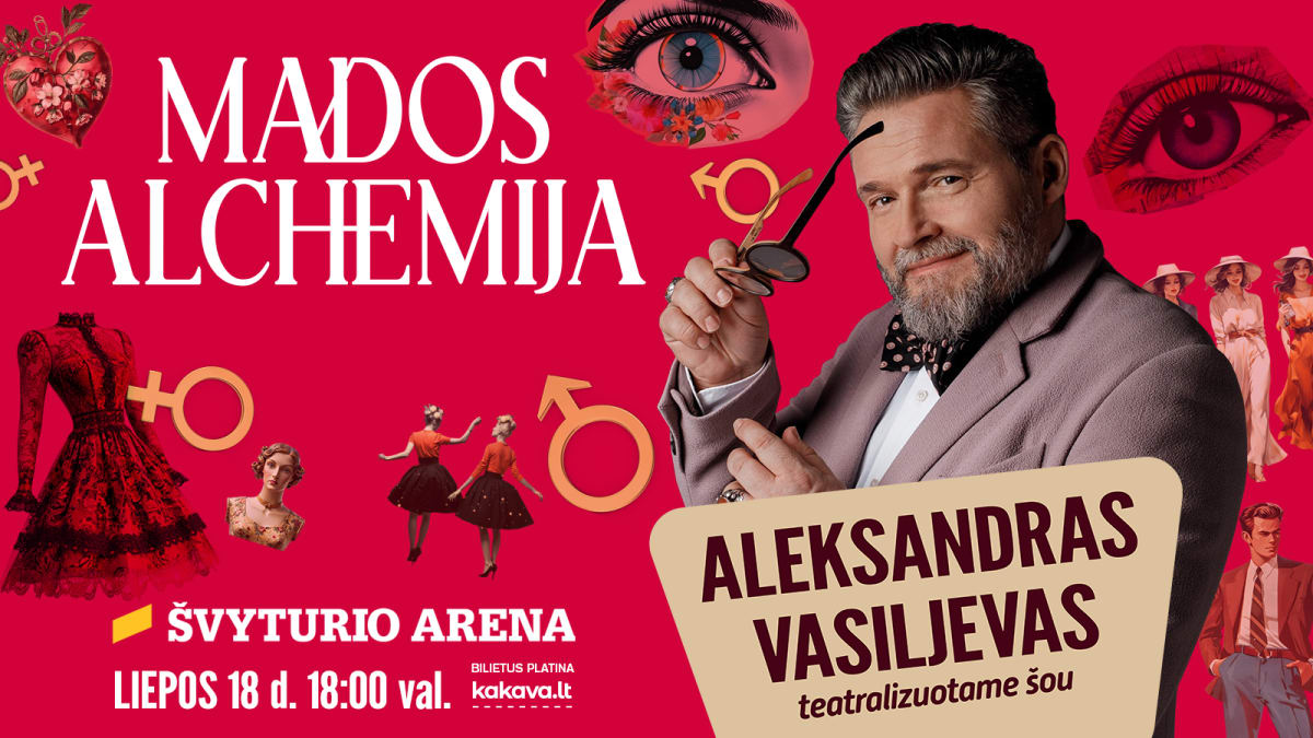 Teatralizuotas šou „MADOS ALCHEMIJA su Aleksandru Vasiljevu“