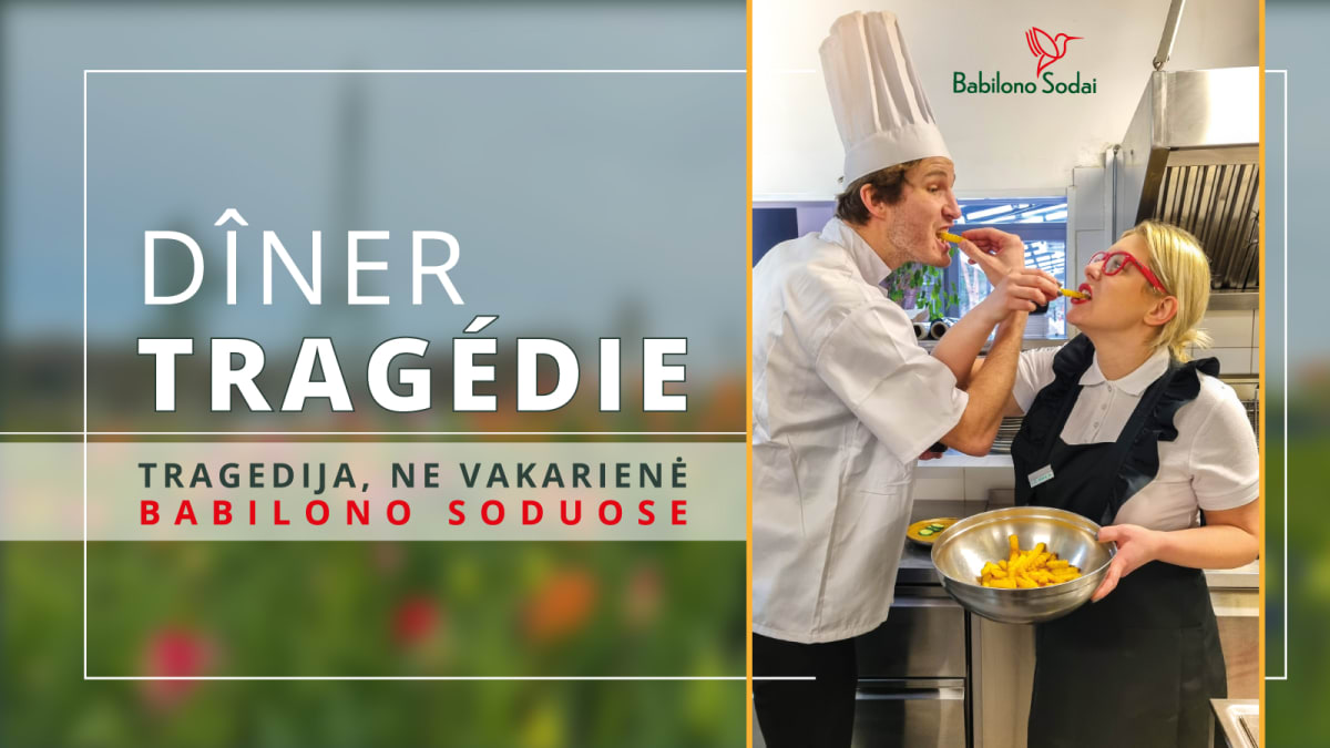 Teatralizuota vakarienė DÎNER TRAGÉDIE (Tragedija, ne vakarienė)