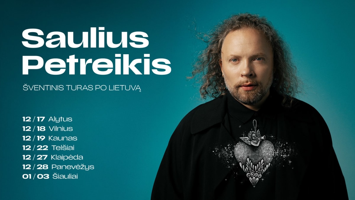 Saulius Petreikis. Šventinis turas po Lietuvą