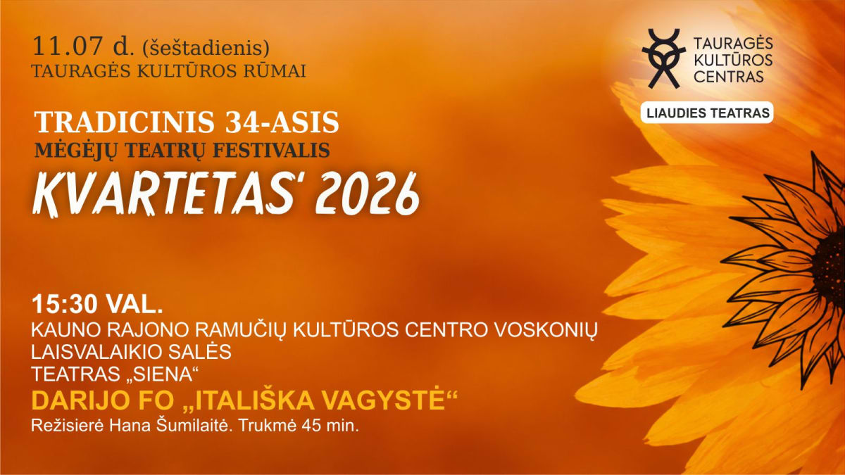 Mėgėjų teatrų festivalis „KVARTETAS 2026“. Kauno r. teatro „Siena“ spektaklis „ITALIŠKA VAGYSTĖ“