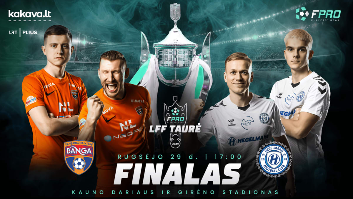 FPRO LFF taurės finalas: FK BANGA - FC HEGELMANN