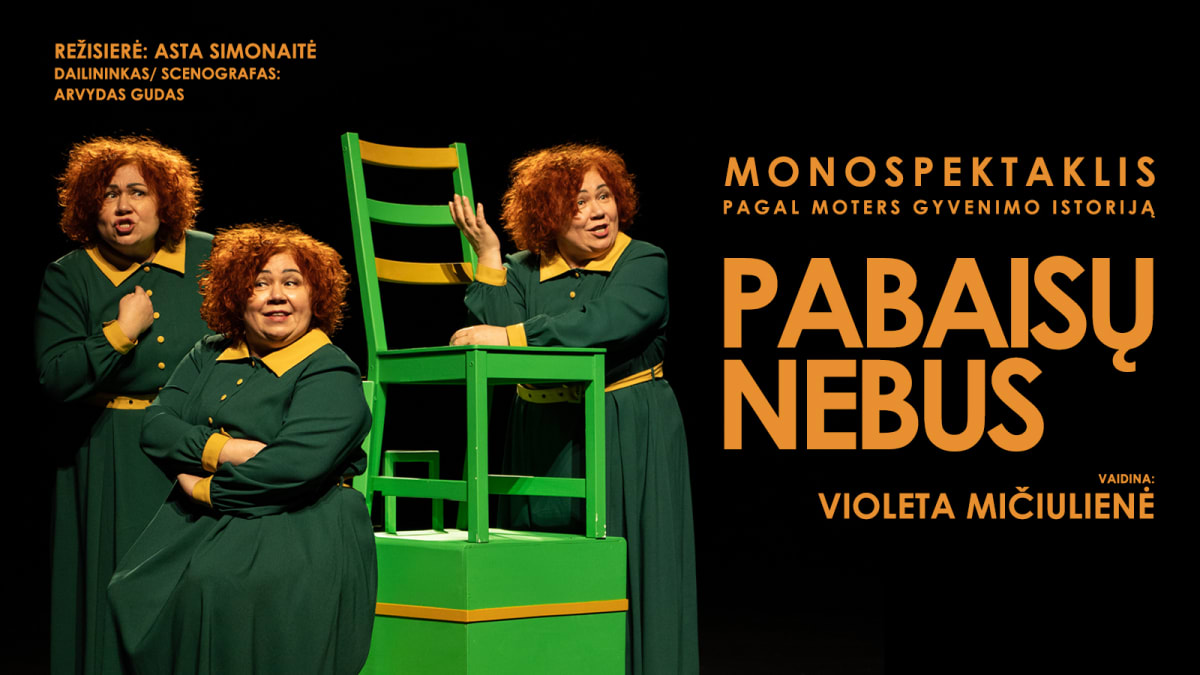 Monospektaklis PABAISŲ NEBUS