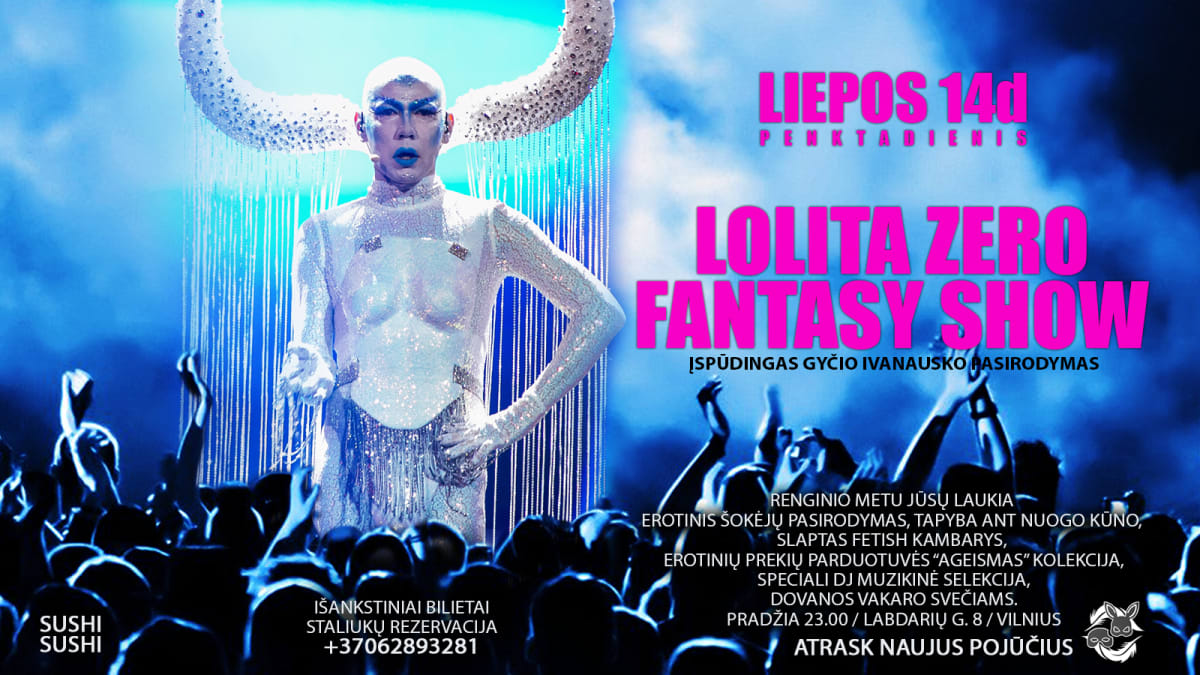 Įspūdingas Gyčio Ivanausko pasirodymas - LOLITA ZERO: FANTASY SHOW