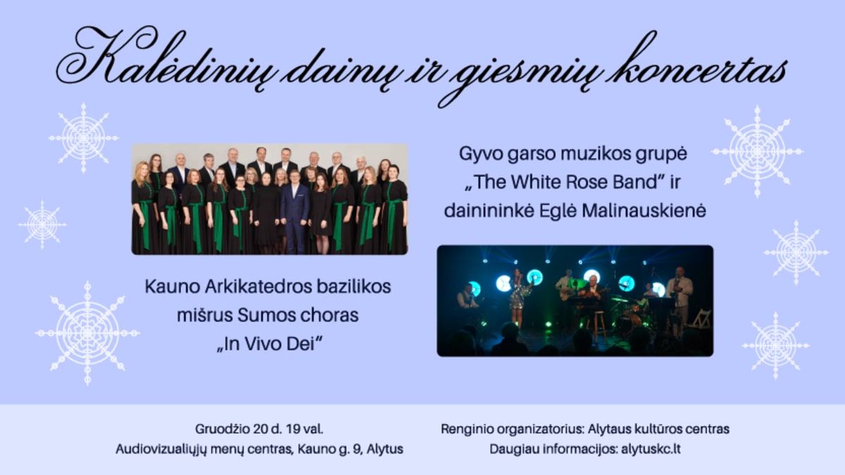 Kalėdinių dainų ir giesmių koncertas („The White Rose Band“, Eglė Malinauskienė, „In Vivo Dei“)