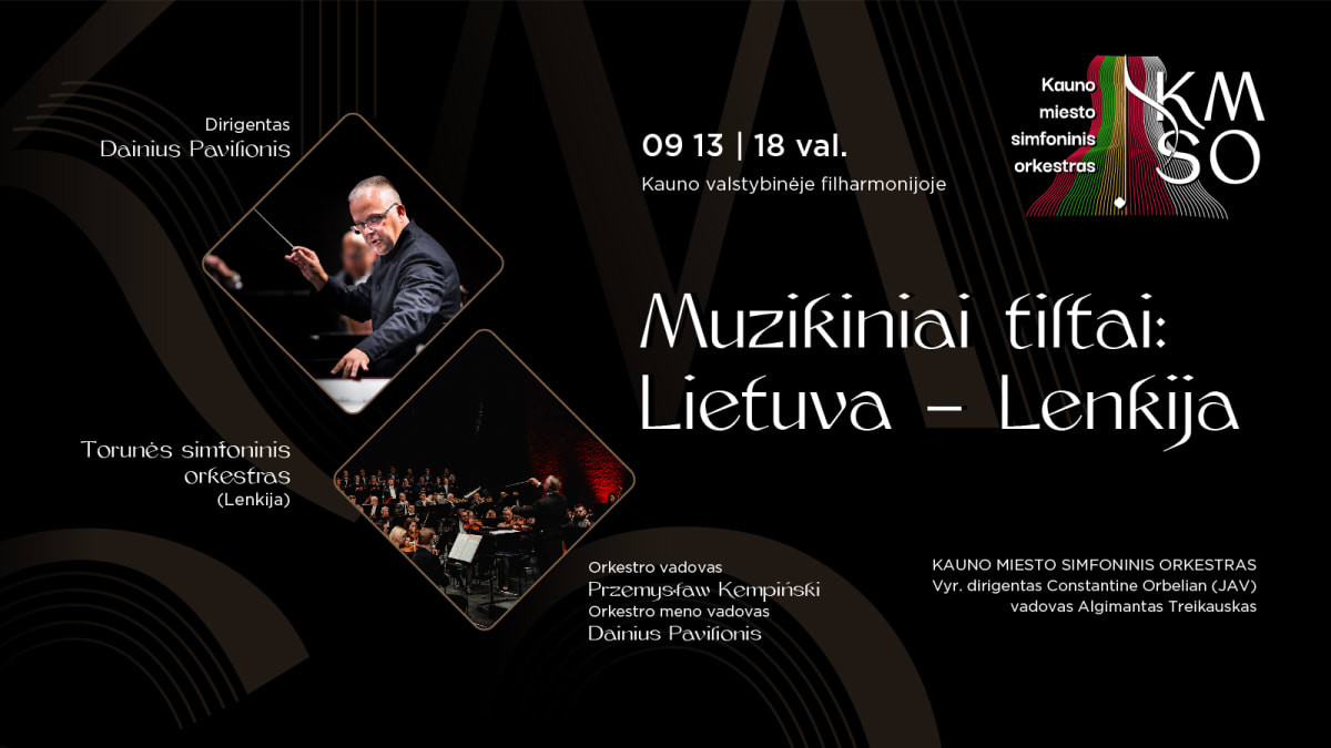 MUZIKINIAI TILTAI: LIETUVA – LENKIJA