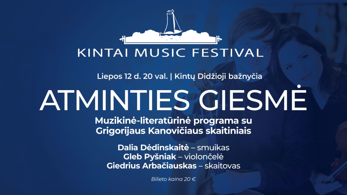 Kintų muzikos festivalis. ATMINTIES GIESMĖ
