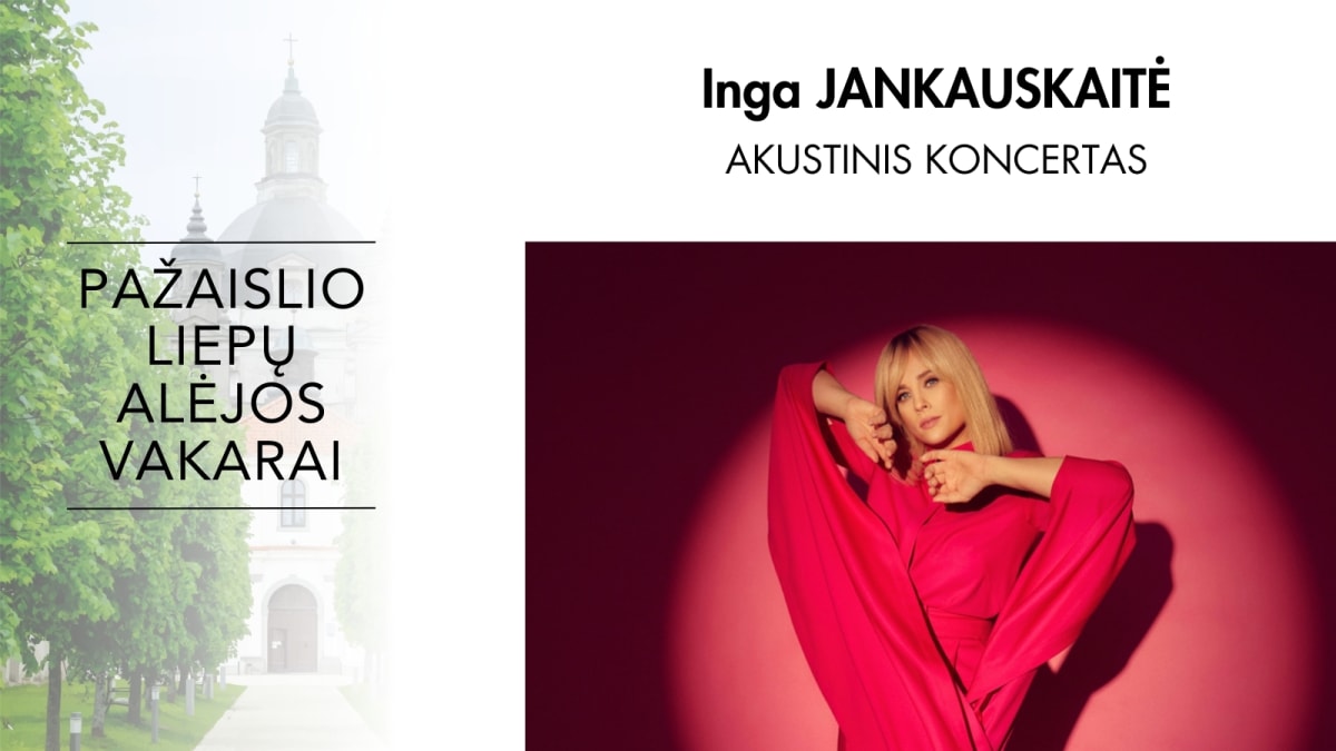 Pažaislio liepų alėjos vakarai | Akustinis Ingos Jankauskaitės koncertas