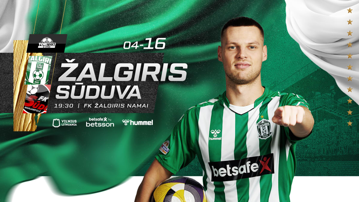 Topsport ,,A lygos" rungtynės FK „Žalgiris“ –  Marijampolės ,,Sūduva"