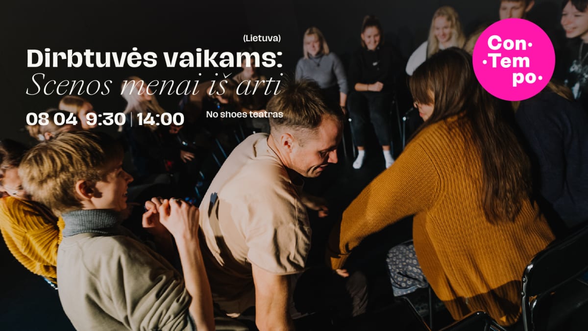ConTempo dirbtuvės vaikams: scenos menai iš arti