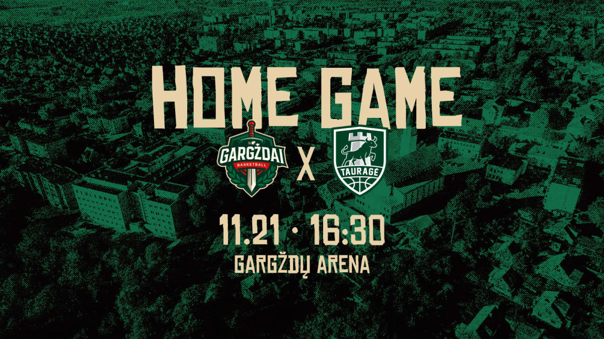 LKL: GARGŽDŲ „GARGŽDAI“ - TAURAGĖS „TAURAGĖ“