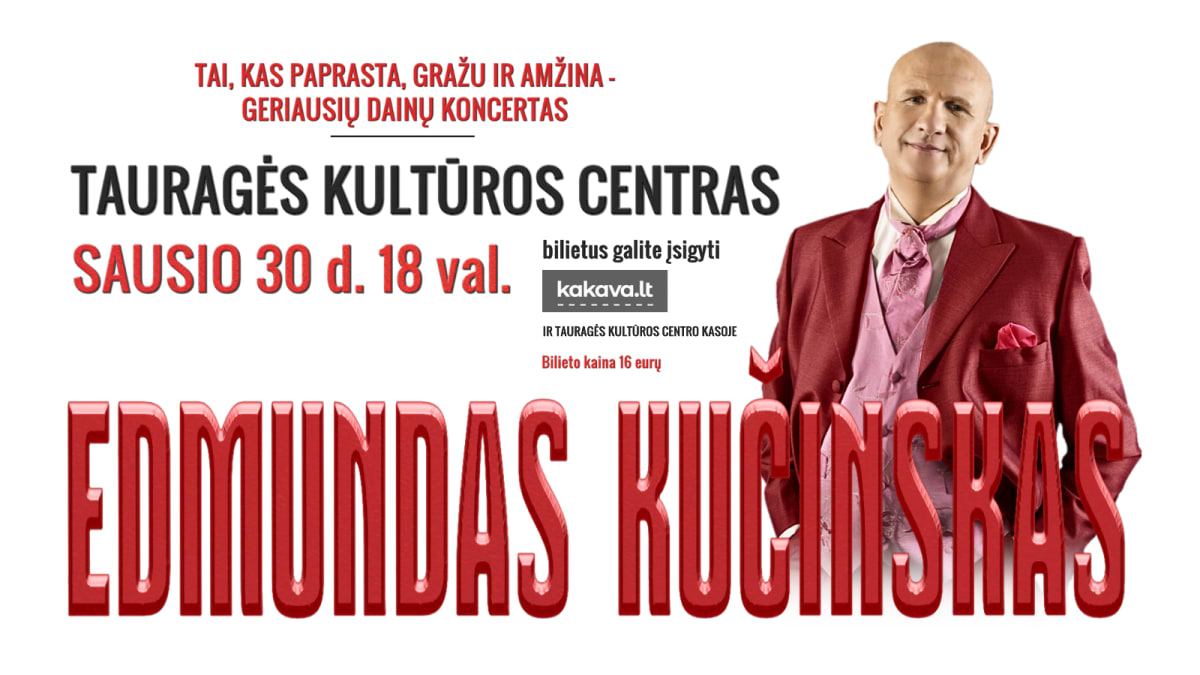 Edmundas Kučinskas | Tauragės kultūros centras