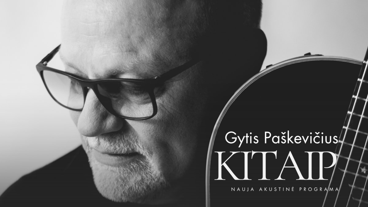 Gytis Paškevičius. Akustinis koncertas „Kitaip“