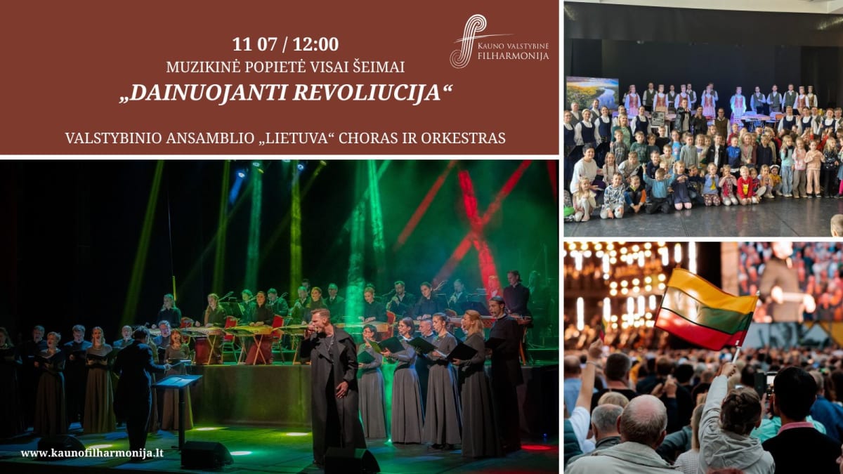 MUZIKINĖ POPIETĖ VISAI ŠEIMAI  „DAINUOJANTI REVOLIUCIJA“