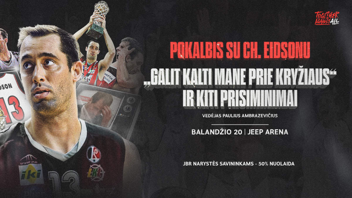 Pokalbis su Ch. Eidsonu: „Galit kalt mane prie kryžiaus“ ir kiti prisiminimai