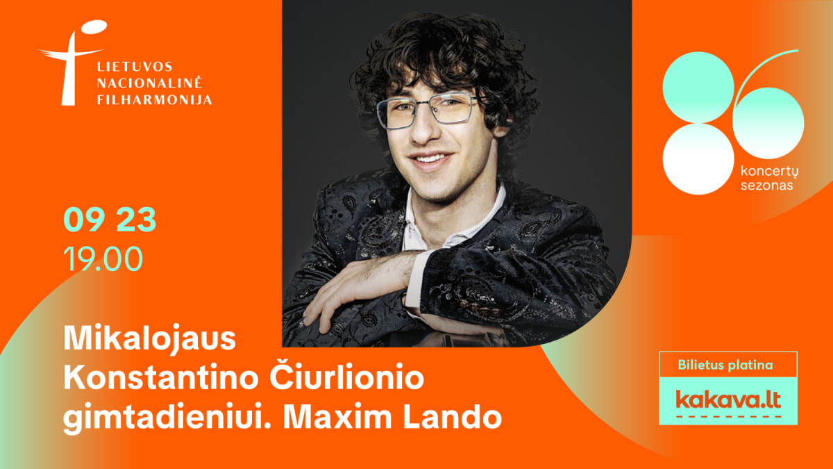 Mikalojaus Konstantino Čiurlionio gimtadieniui. Maxim Lando