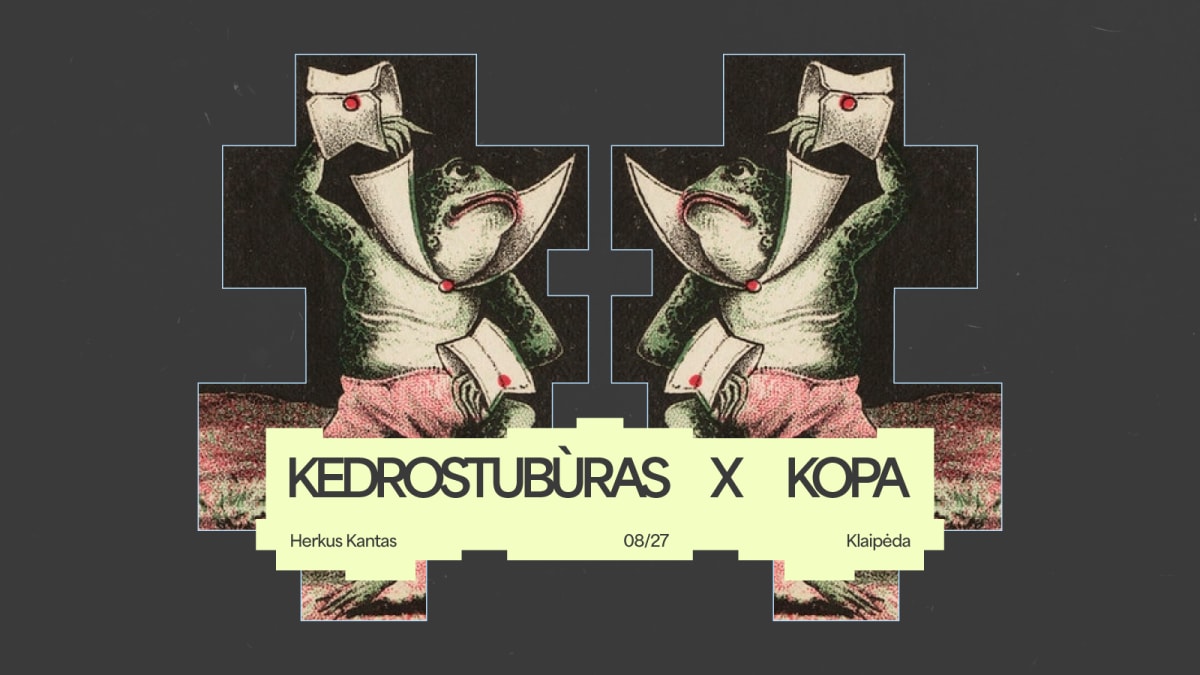 Kedrostubùras x Kopa - Herkus Kantas