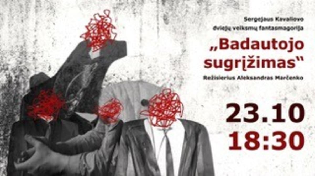 „Badautojo sugrįžimas“ – Teatras 21 spektaklis