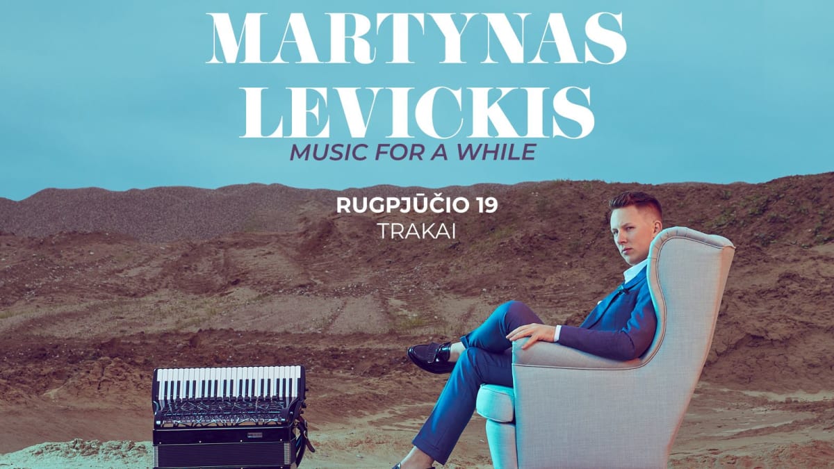 Martynas Levickis | Music For a While