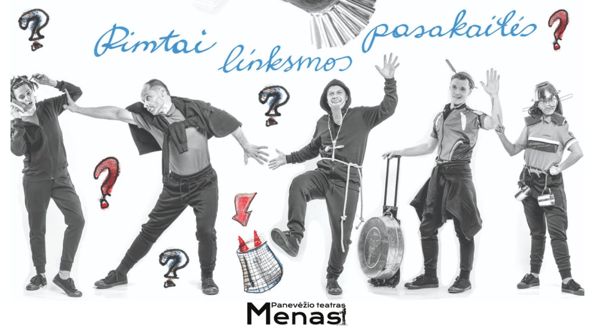 Panevėžio teatras „Menas“ | RIMTAI LINKSMOS PASAKAITĖS rež. Agnė Sunklodaitė