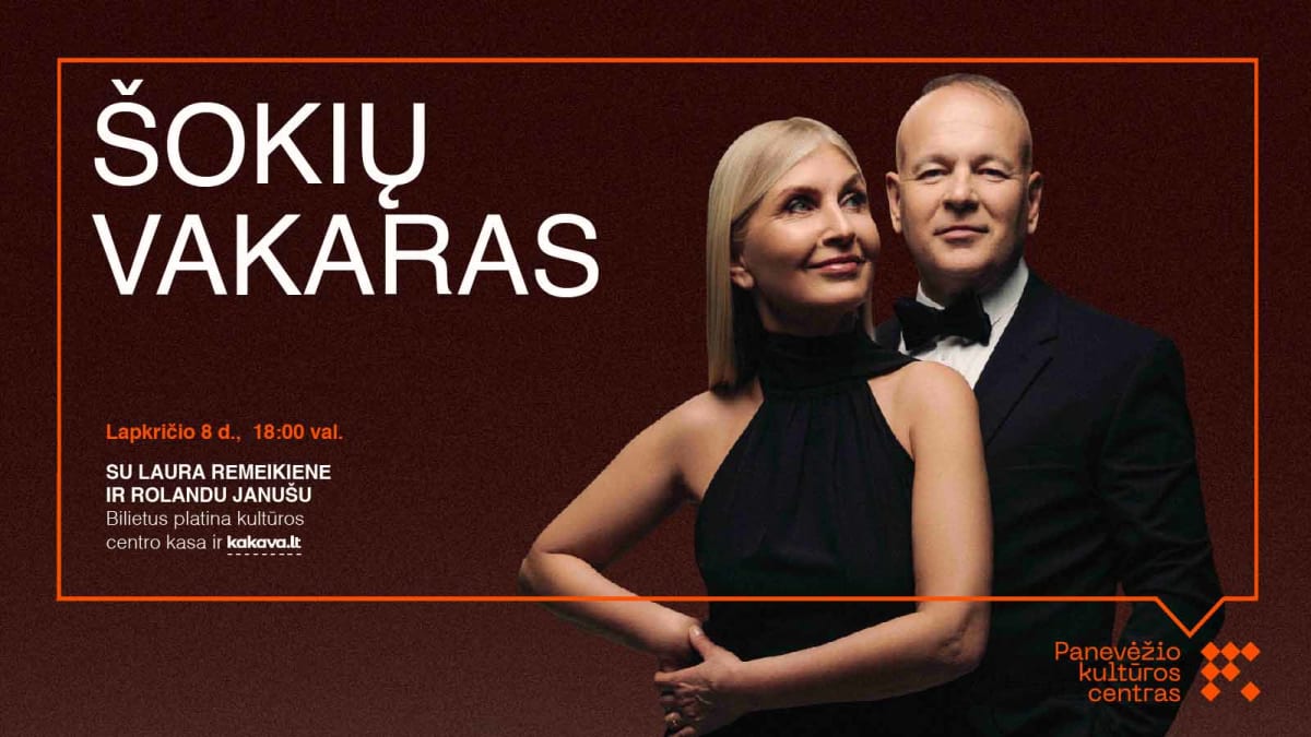 ŠOKIŲ VAKARAS SU LAURA REMEIKIENE IR ROLANDU JANUŠU
