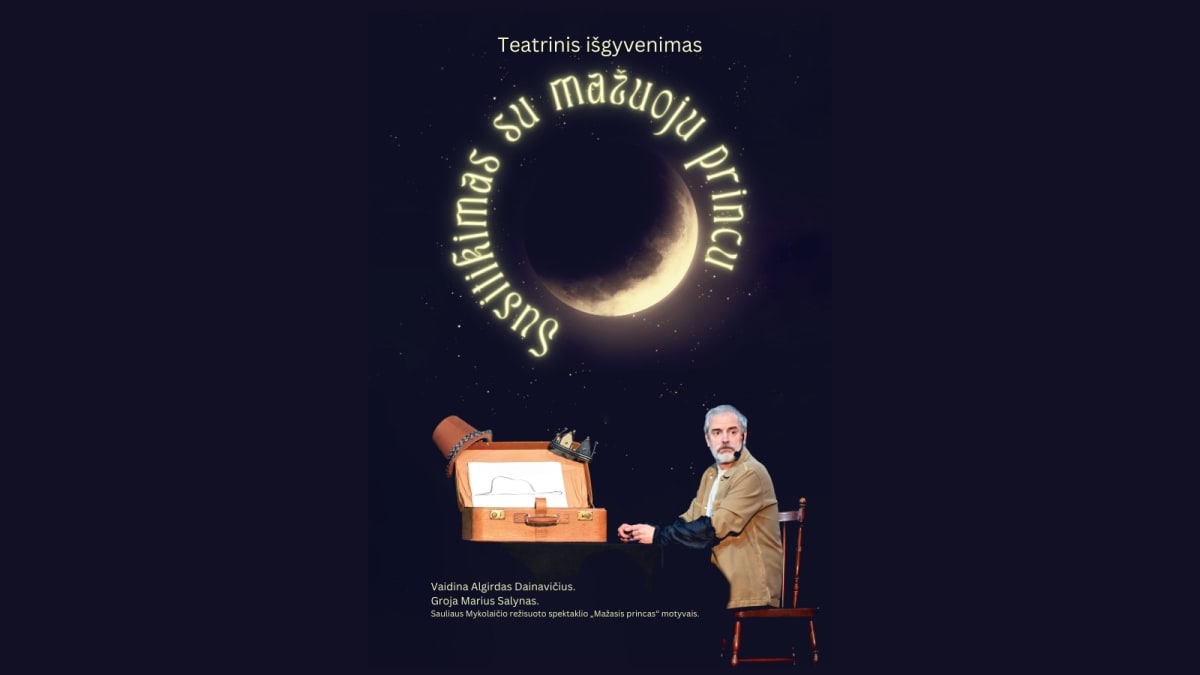 Teatrinis išgyvenimas „Susitikimas su „Mažuoju princu“