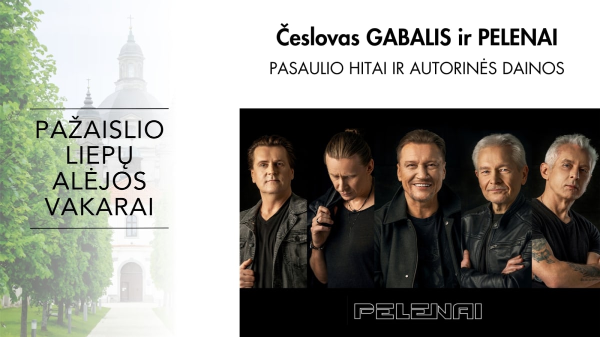 Pažaislio liepų alėjos vakarai | Česlovas Gabalis ir PELENAI | Pasaulio hitai ir autorinės dainos