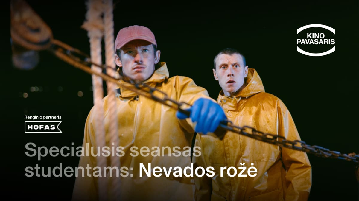 KINO PAVASARIS x HOFAS: išankstinė filmo peržiūra