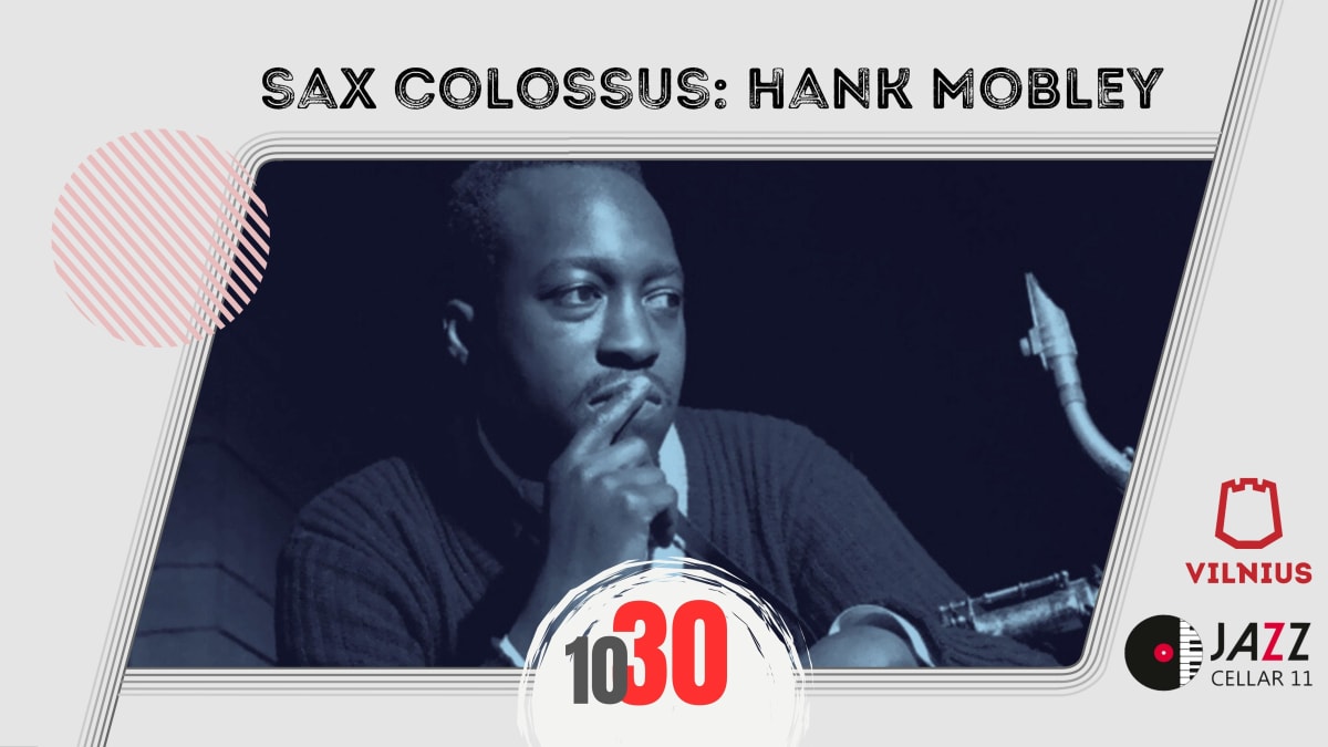 Sax Colossus: Hank Mobley