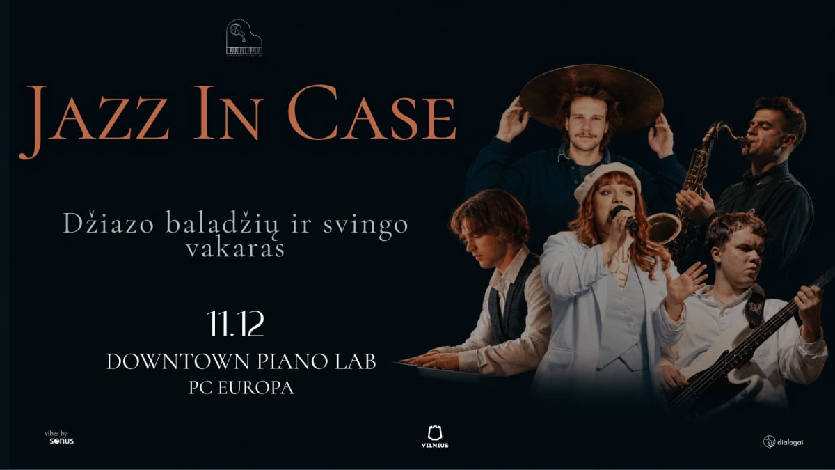 Džiazo baladžių ir svingo vakaras | JAZZ IN CASE