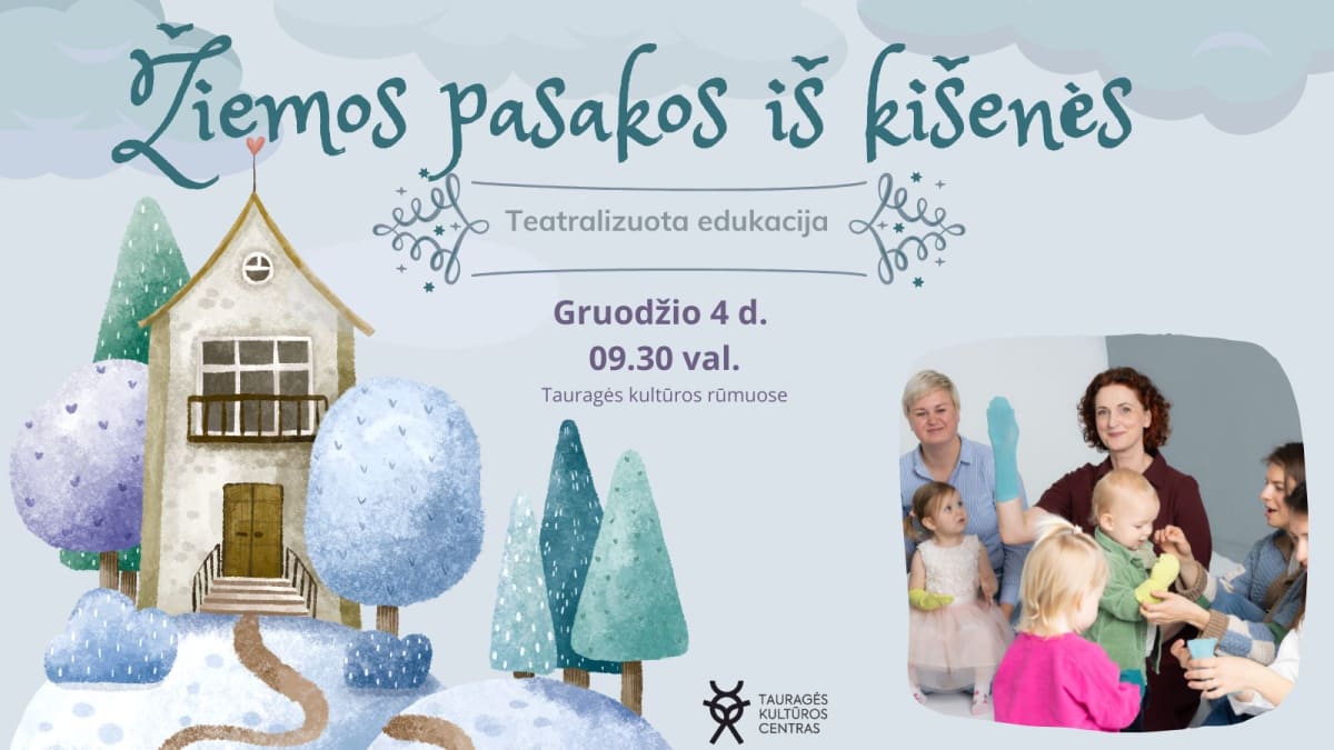 Teatralizuota edukacija "Žiemos pasakos iš kišenės"