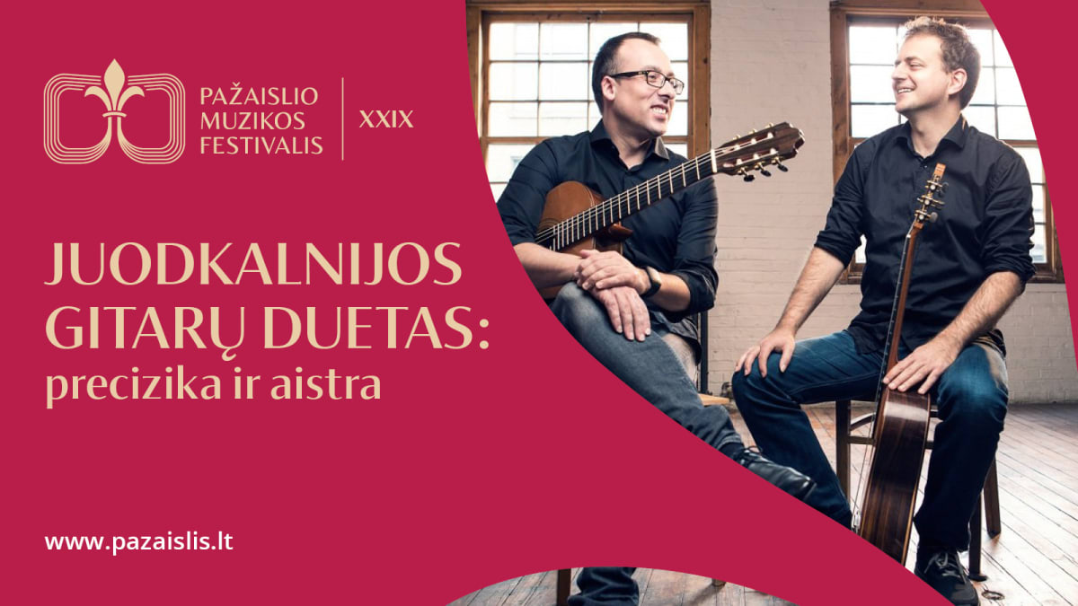 JUODKALNIJOS GITARŲ DUETAS: precizika ir aistra
