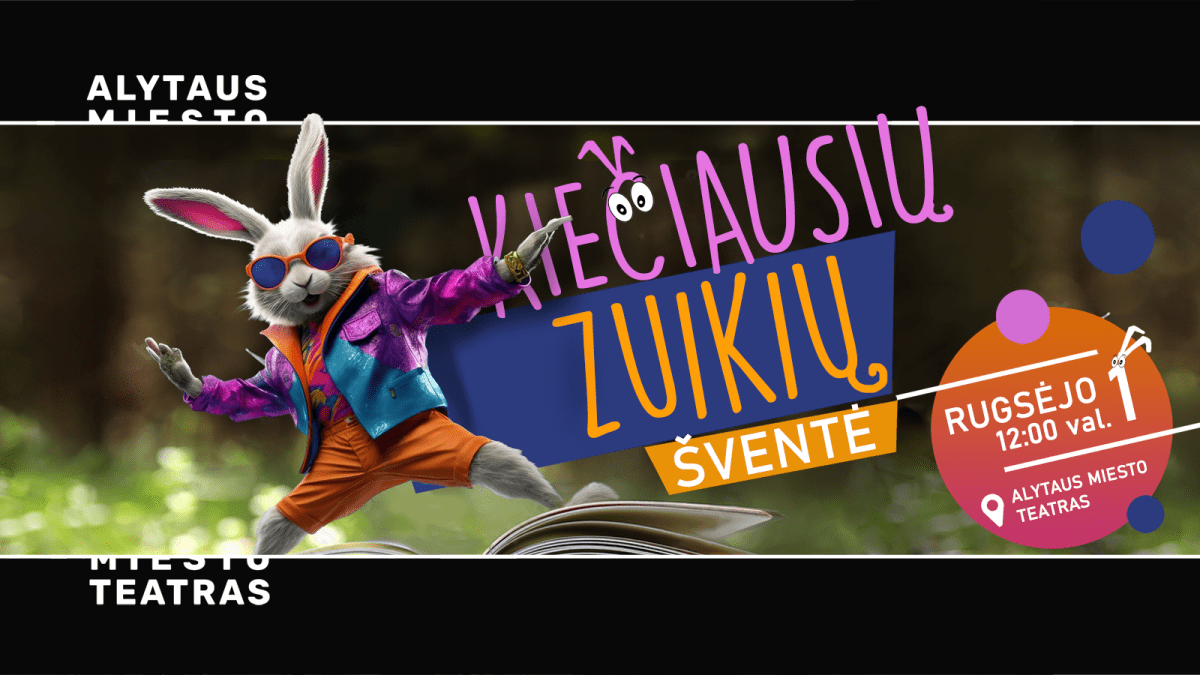KIEČIAUSIŲ ZUIKIŲ ŠVENTĖ TEATRE