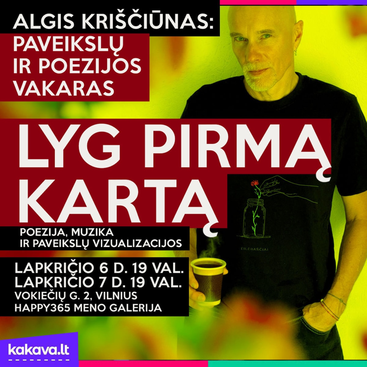 Algis Kriščiūnas: „Lyg pirmą kartą“