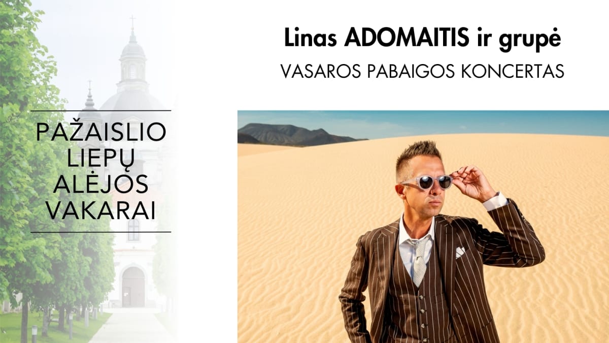 Pažaislio liepų alėjos vakarai | Linas Adomaitis ir grupė | Geriausios dainos