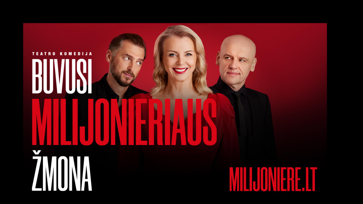 Teatro komedija „BUVUSI MILIJONIERIAUS ŽMONA“