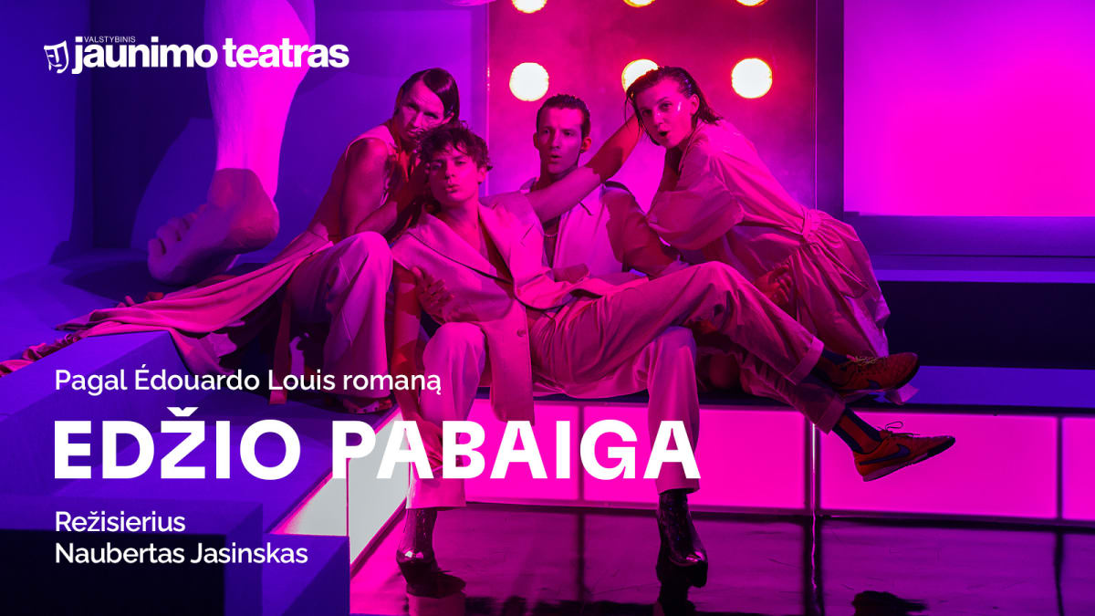 EDŽIO PABAIGA. Rež. Naubertas Jasinskas