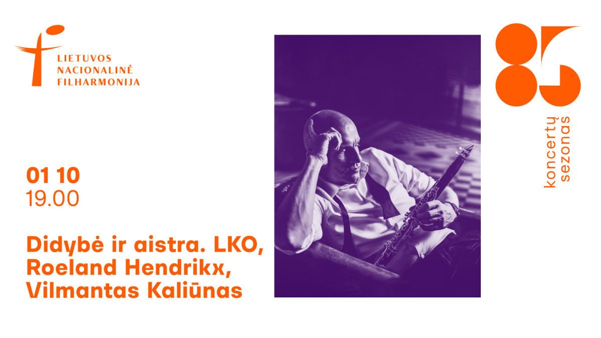 Magnificence and Passion. LCO, Roeland Hendrikx, Vilmantas Kaliūnas
