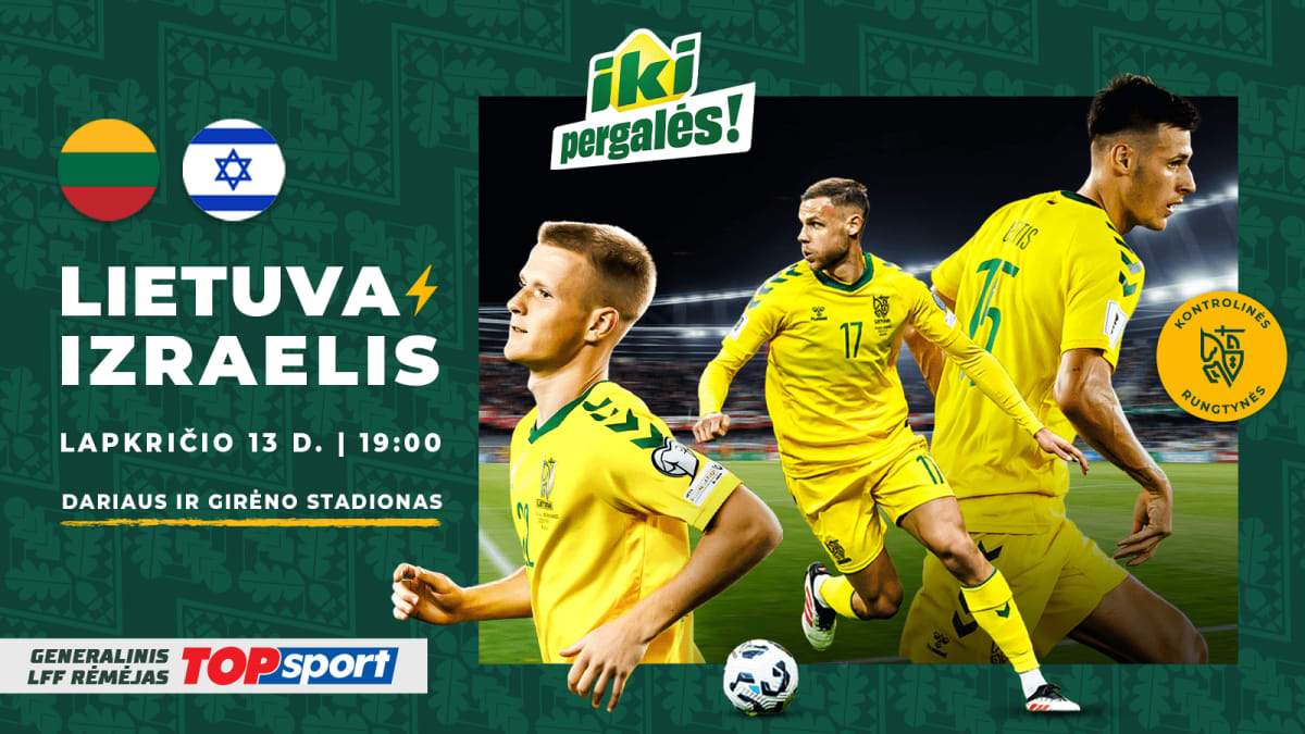 Draugiškos futbolo rinktinės rungtynės: Lietuva – Izraelis
