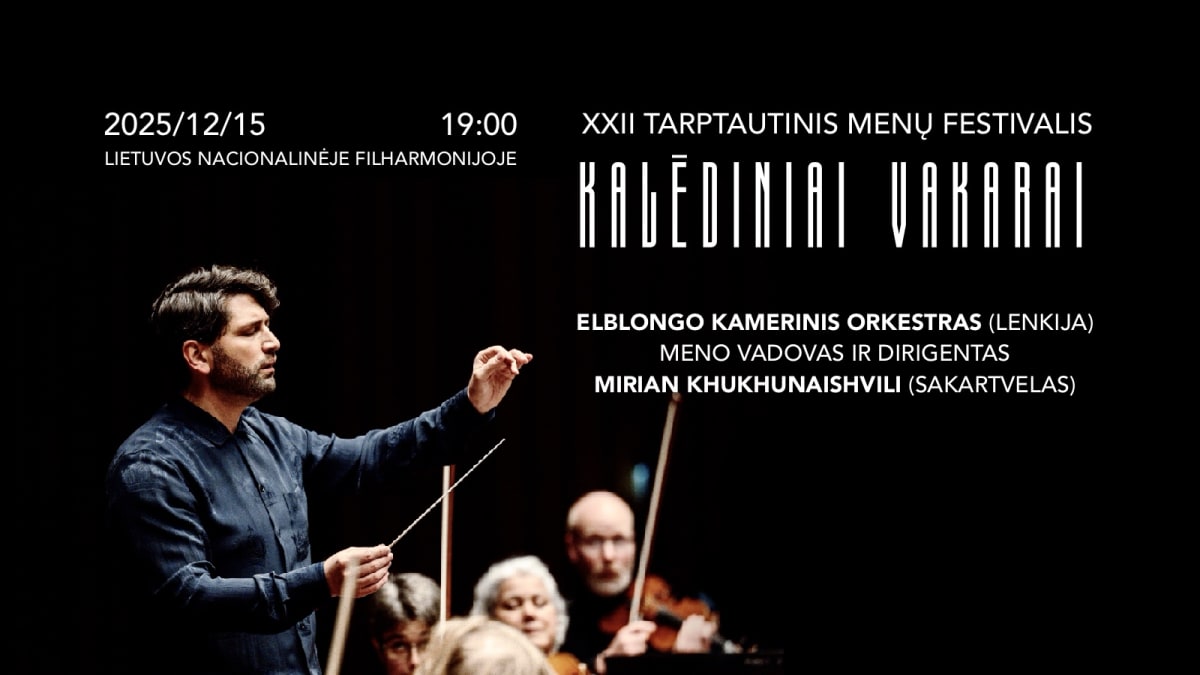 ELBLONGO KAMERINIS ORKESTRAS (Lenkija) Meno vadovas ir dirigentas MIRIAN KHUKHUNAISHVILI (Sakartvelas)