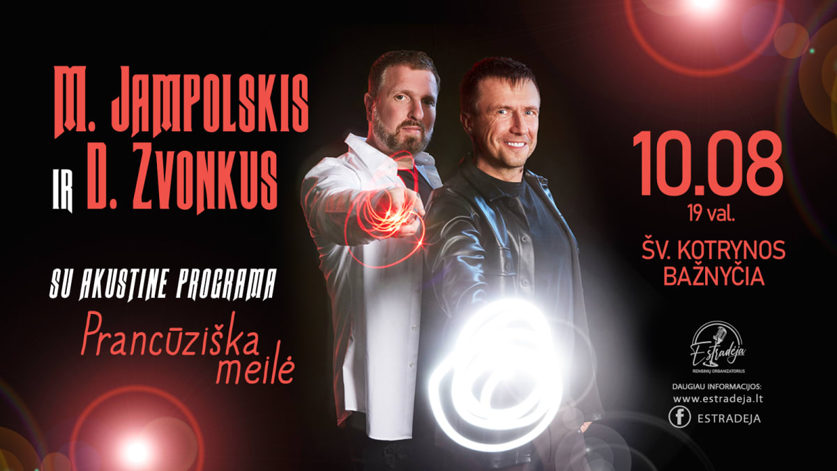 M. JAMPOLSKIS IR D. ZVONKUS su akustine programa „Prancūziška meilė“