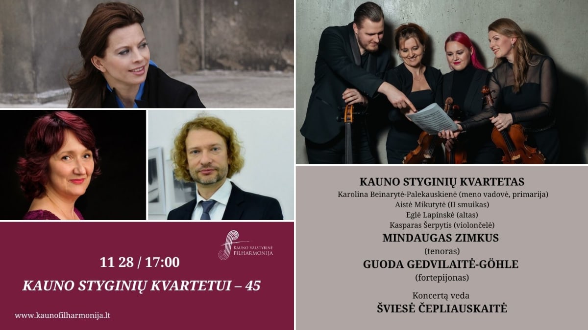 KAUNO STYGINIŲ KVARTETUI – 45