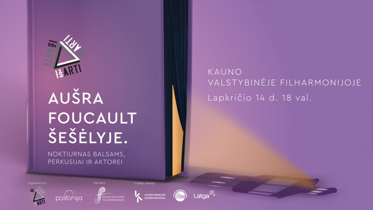 PREMJERA: „AUŠRA FOUCAULT ŠEŠĖLYJE“. NOKTIURNAS BALSAMS, PERKUSIJAI IR AKTOREI