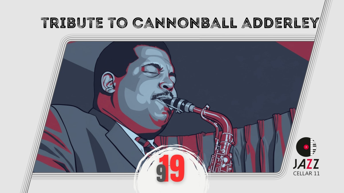 TRIBUTE TO CANNONBALL ADDERLEY