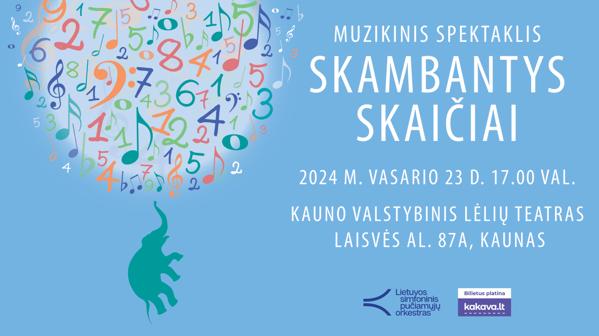 MUZIKINIS SPEKTAKLIS „SKAMBANTYS SKAIČIAI“ | LSPO
