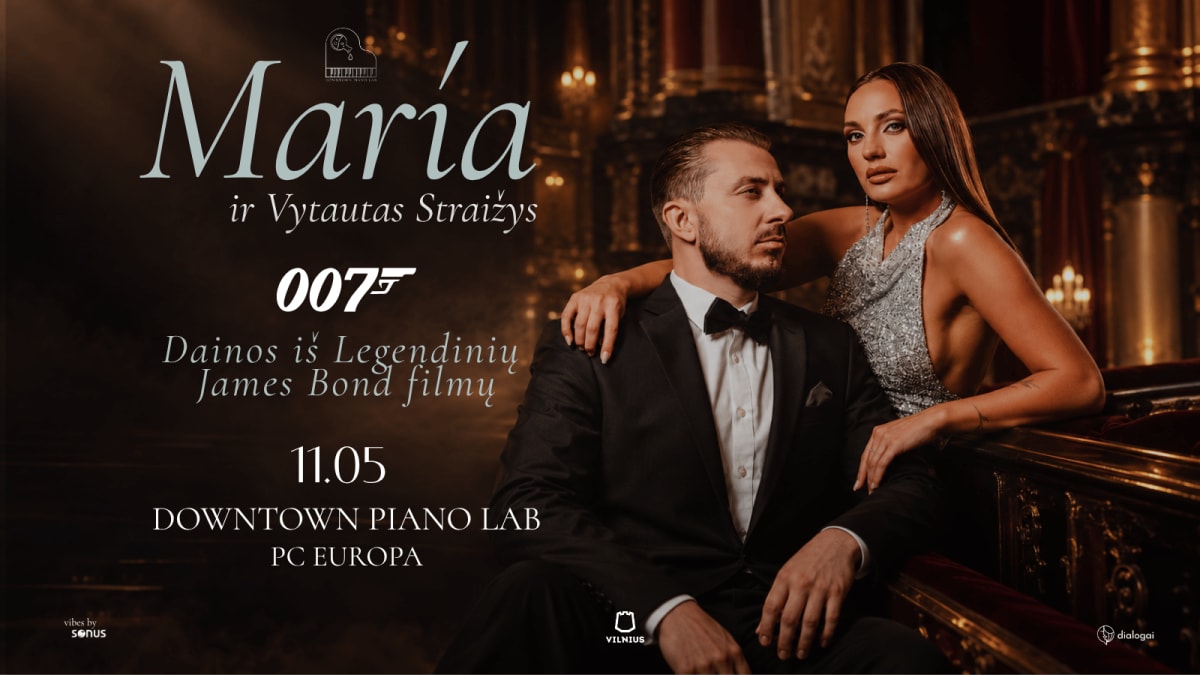 007 – legendinės dainos iš James Bond filmų | María ir Vytautas Straižys
