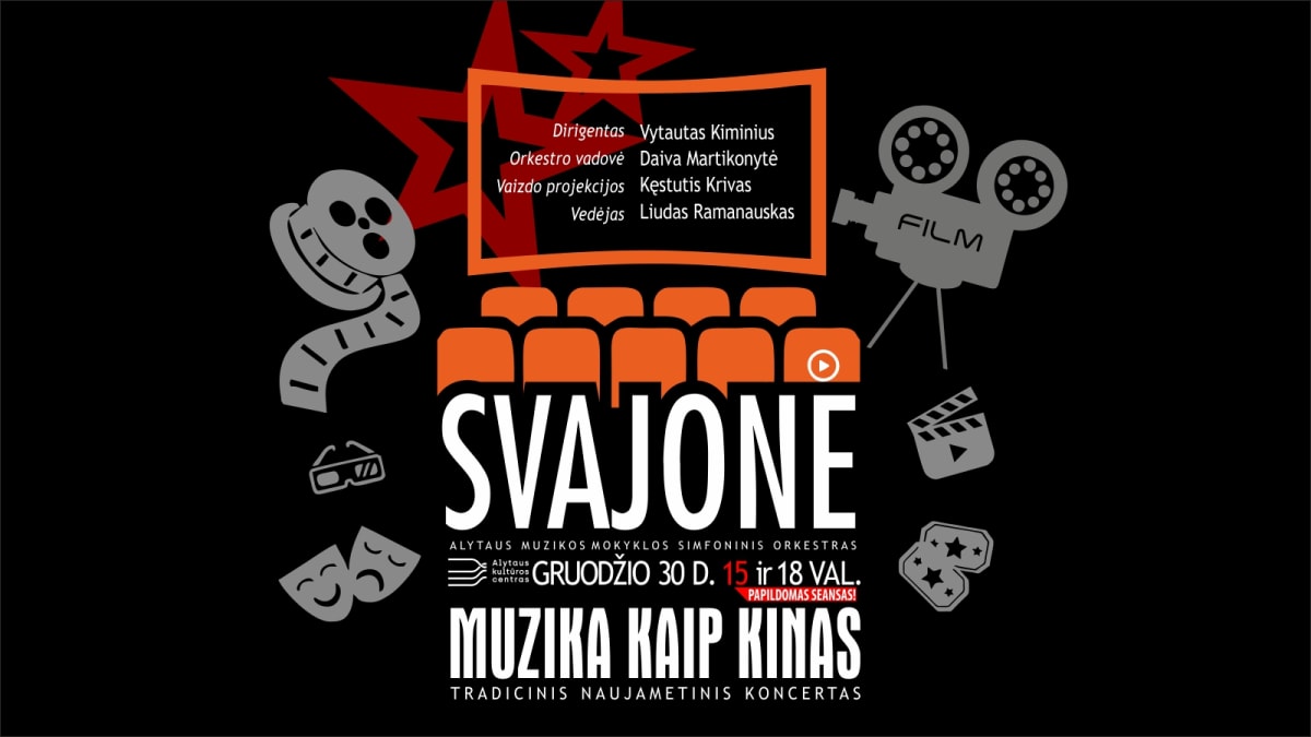 Alytaus muzikos mokyklos simfoninis orkestras „Svajonė“.  Naujametinis koncertas  „MUZIKA KAIP KINAS“