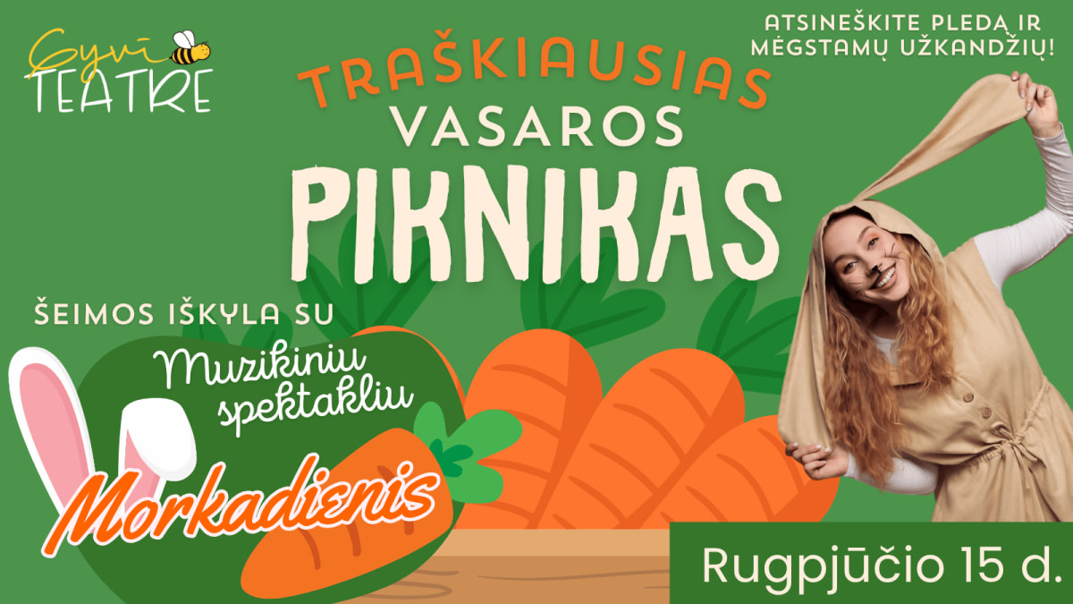 Traškiausias vasaros piknikas VDU Botanikos sode | Muzikinis spektaklis "Morkadienis" | GyviTeatre